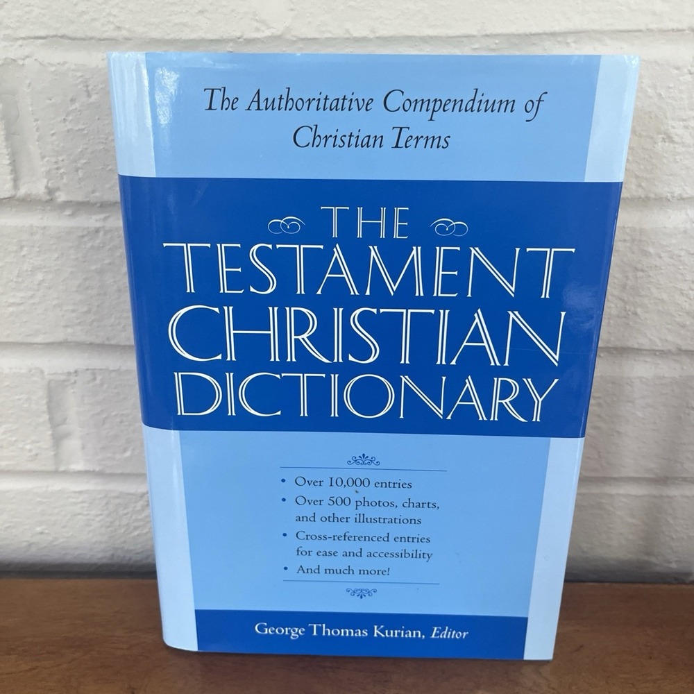 The Testament Christian Dictionary by George Thomas Kurian hc/dj